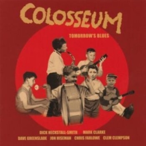 Colosseum - Tomorrow's Blues in der Gruppe CD / Pop-Rock bei Bengans Skivbutik AB (4226816)