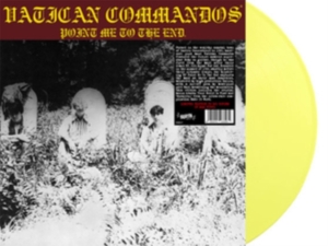 Vatican Commandos - Point Me To The End (Yellow Vinyl) in der Gruppe VINYL bei Bengans Skivbutik AB (4226849)
