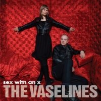 The Vaselines - Sex With An X in der Gruppe VINYL / Pop-Rock bei Bengans Skivbutik AB (4227255)