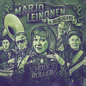 Marjo Leinonen & Bublicans - Holy Roller in der Gruppe CD / Finsk Musik,Pop-Rock bei Bengans Skivbutik AB (4227785)