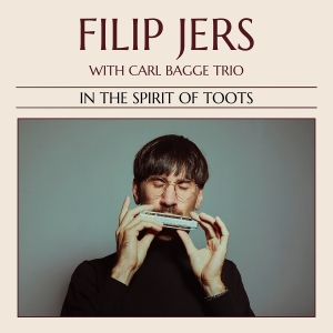 Filip Jers - In The Spirit Of Toots in der Gruppe CD / Jazz bei Bengans Skivbutik AB (4227819)
