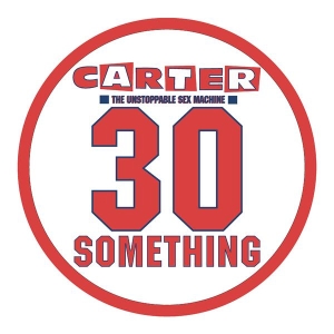 Carter Usm - 30 Something in der Gruppe VINYL bei Bengans Skivbutik AB (4227987)
