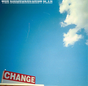 Dismemberment Plan - Change Rsd (Sky Blue Vinyl) in der Gruppe UNSERE TIPPS / Record Store Day / RSD2023 bei Bengans Skivbutik AB (4229439)