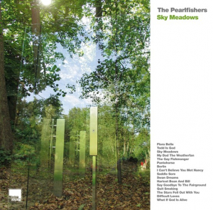 Pearlfishers The - Sky Meadows - Deluxe Rsd Edition in der Gruppe UNSERE TIPPS / Record Store Day / RSD2023 bei Bengans Skivbutik AB (4229480)