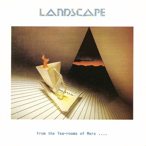 Landscape - From The Tea Rooms Of Mars...To The in der Gruppe UNSERE TIPPS / Record Store Day / RSD2023 bei Bengans Skivbutik AB (4229511)