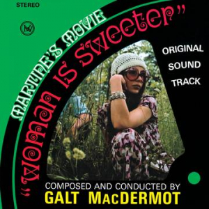Macdermot Galt - Woman Is Sweeter  (Rsd) in der Gruppe UNSERE TIPPS / Record Store Day / RSD2023 bei Bengans Skivbutik AB (4229648)