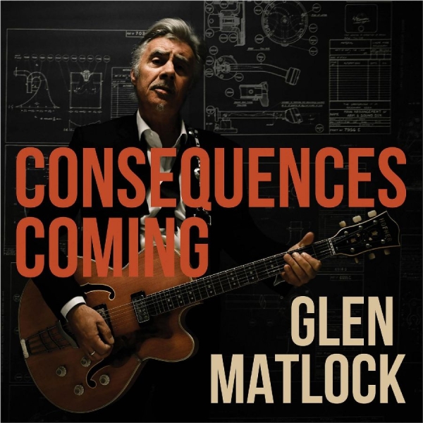 Matlock Glen - Consequences Coming in der Gruppe VINYL / Bestseller bei Bengans Skivbutik AB (4229842)