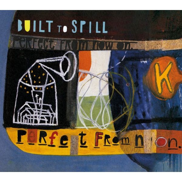 Built To Spill - Perfect From Now On in der Gruppe CD / Pop-Rock bei Bengans Skivbutik AB (4229899)