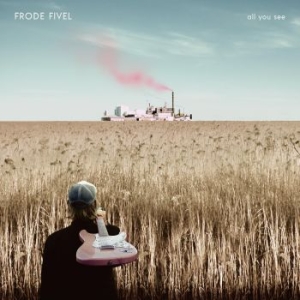 Fivel Frode - All You See in der Gruppe CD bei Bengans Skivbutik AB (4230242)