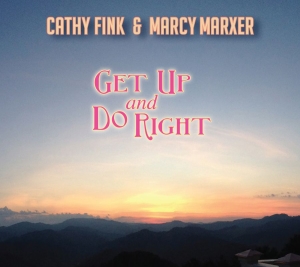Fink Cathy & Marcy Marxer - Get Up And Do Right in der Gruppe CD / World Music bei Bengans Skivbutik AB (4230244)