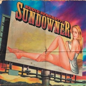 Eddie Spaghetti - Sundowner in der Gruppe VINYL / Pop-Rock bei Bengans Skivbutik AB (4231319)