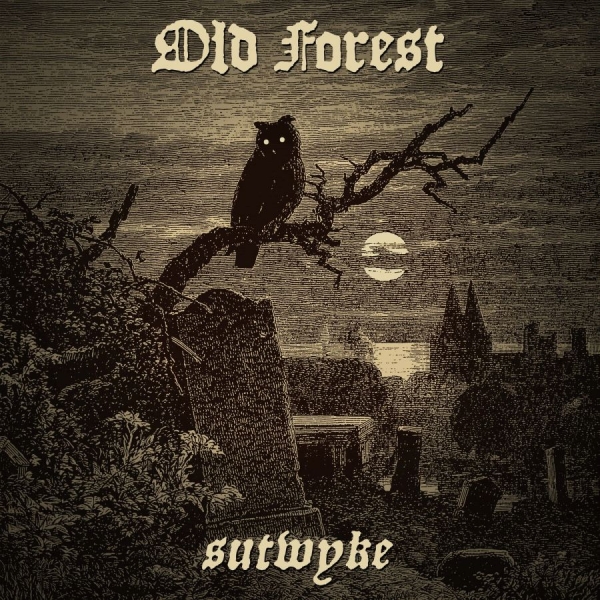 Old Forest - Sutwyke (Vinyl Lp) in der Gruppe VINYL / Bestseller bei Bengans Skivbutik AB (4231345)