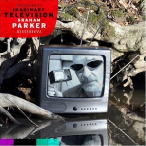 Parker Graham - Imaginary Television in der Gruppe Övrigt /  bei Bengans Skivbutik AB (4231357)