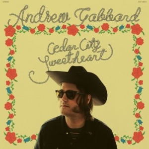 Andrew Gabbard - Cedar City Sweetheart in der Gruppe CD / Country bei Bengans Skivbutik AB (4231827)
