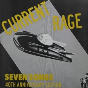 Current Rage - Seven Songs [40Th Anniversary Expan in der Gruppe Övrigt /  bei Bengans Skivbutik AB (4232382)