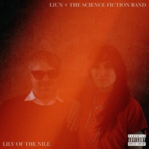 Liun + The Science  Fiction Band - Lily Of The Nile in der Gruppe Övrigt /  bei Bengans Skivbutik AB (4232390)