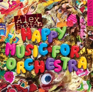 Dreammusics Orchestra - Alex Paxton: Happy Music For Orches in der Gruppe Externt_Lager / Naxoslager bei Bengans Skivbutik AB (4232426)