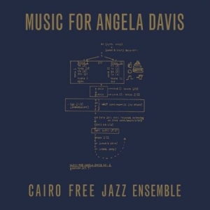 Cairo Free Jazz Ensemble - Music For Angela Davis in der Gruppe VINYL / Jazz/Blues bei Bengans Skivbutik AB (4232716)