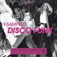 Various Artists - Sampled Disco Funk in der Gruppe VINYL / Pop-Rock,RnB-Soul bei Bengans Skivbutik AB (4232950)