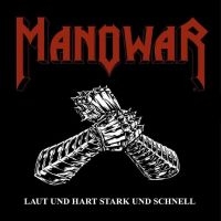 Manowar - Laut Und Hart Stark Und Schnell in der Gruppe CD bei Bengans Skivbutik AB (4233223)