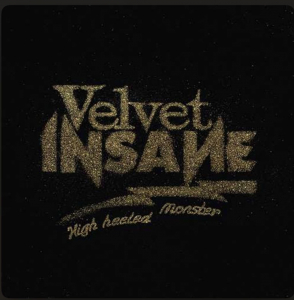 Velvet Insane - High Heeled Monster (Black Vinyl) in der Gruppe VINYL / Rock bei Bengans Skivbutik AB (4233235)