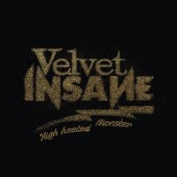 Velvet Insane - High Heeled Monster in der Gruppe CD bei Bengans Skivbutik AB (4233255)