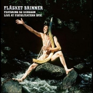 Fläsket Brinner Feat. Bo Hansson - Live At Pistolteatern 1972 in der Gruppe VINYL / Pop-Rock,Svensk Musik bei Bengans Skivbutik AB (4233325)