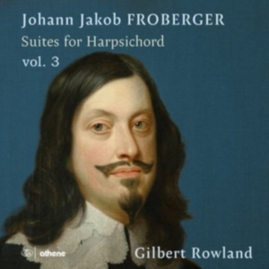Froberger Johann Jakob - Suites For Harpsichord, Vol. 3 in der Gruppe Externt_Lager / Naxoslager bei Bengans Skivbutik AB (4233506)