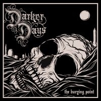 Darker Days - Burying Point The (Digipack) in der Gruppe CD bei Bengans Skivbutik AB (4233640)