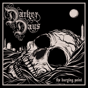 Darker Days - Burying Point The (Digipack) in der Gruppe CD bei Bengans Skivbutik AB (4233640)