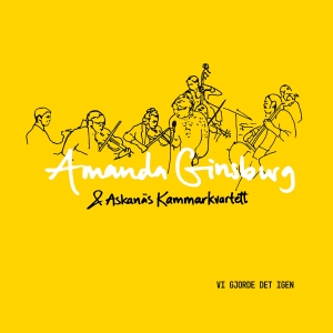 Amanda Ginsburg Askanäs Kammarkvar - Vi Gjorde Det Igen in der Gruppe Externt_Lager / Naxoslager bei Bengans Skivbutik AB (4233656)