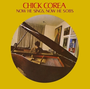 Chick Corea - Now He Sings, Now He Sobs in der Gruppe CD bei Bengans Skivbutik AB (4233667)