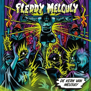 Fleddy Melculy - De Kerk Van Melculy in der Gruppe VINYL / Hårdrock bei Bengans Skivbutik AB (4233671)
