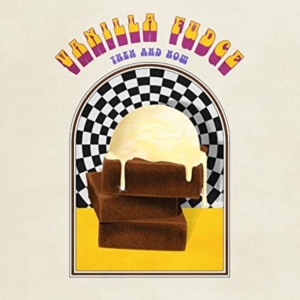 Vanilla Fudge - Then And Now in der Gruppe CD / Pop-Rock bei Bengans Skivbutik AB (4233805)