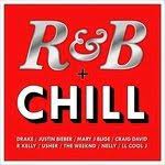 R & B + Chill  (Digi) - Justin Bieber , R Kelly , Mary J Blige in der Gruppe CD / RnB-Soul bei Bengans Skivbutik AB (4233881)