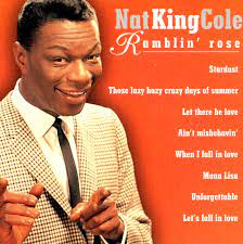 Nat King Cole - Ramblin´ Rose in der Gruppe CD / Jazz,Pop-Rock bei Bengans Skivbutik AB (4233930)