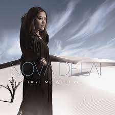 Nova Delai  - Take Me With You in der Gruppe VINYL / Pop bei Bengans Skivbutik AB (4233975)