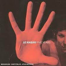 Le Maquis - Five Years  - Klement Julienne Trisome 21 Weathermen in der Gruppe CD bei Bengans Skivbutik AB (4234006)