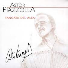 Astor Piazzolla  - Tangata Del Alba in der Gruppe CD bei Bengans Skivbutik AB (4234034)