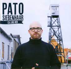 Pato Siebenhaar  - Ca Lige Her in der Gruppe VINYL / Pop-Rock bei Bengans Skivbutik AB (4234895)