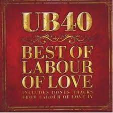 Ub40 - Best Of Labour Of Love in der Gruppe CD bei Bengans Skivbutik AB (4234899)