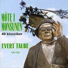 Evert Taube - 40 Klassiker-Möte I Monsunen in der Gruppe CD / Svensk Musik bei Bengans Skivbutik AB (4234963)