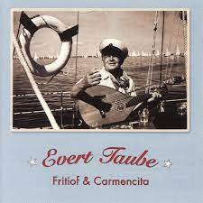 Taube Evert - Fritiof Och Carmencita in der Gruppe CD / Pop-Rock bei Bengans Skivbutik AB (4234978)