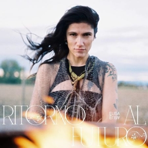 Elisa - Ritorno al futuro/Back to the future in der Gruppe UNSERE TIPPS / Årsbästalistor 2022 / Årsbästa 22 Claes bei Bengans Skivbutik AB (4234991)