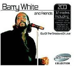 Barry White & Friends - Out Of The Shadow Of Love in der Gruppe CD / RnB-Soul bei Bengans Skivbutik AB (4235886)