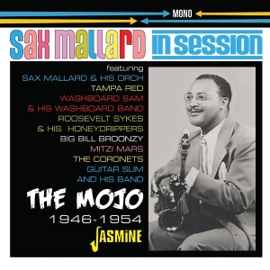 Sax Mallard - Mojo: In Session 1946-1954 in der Gruppe CD / Blues,Jazz bei Bengans Skivbutik AB (4236028)