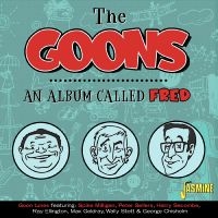 Goons The - An Album Called Fred in der Gruppe CD / Pop-Rock bei Bengans Skivbutik AB (4236029)