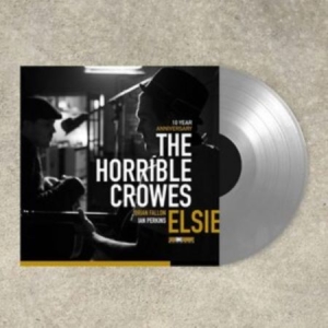Horrible Crowes - Elsie (10 Year Anniversary Edition) in der Gruppe VINYL / Pop-Rock bei Bengans Skivbutik AB (4236298)