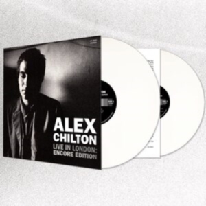 Chilton Alex - Live In London: Encore Edition (Whi in der Gruppe VINYL / Pop-Rock bei Bengans Skivbutik AB (4236749)