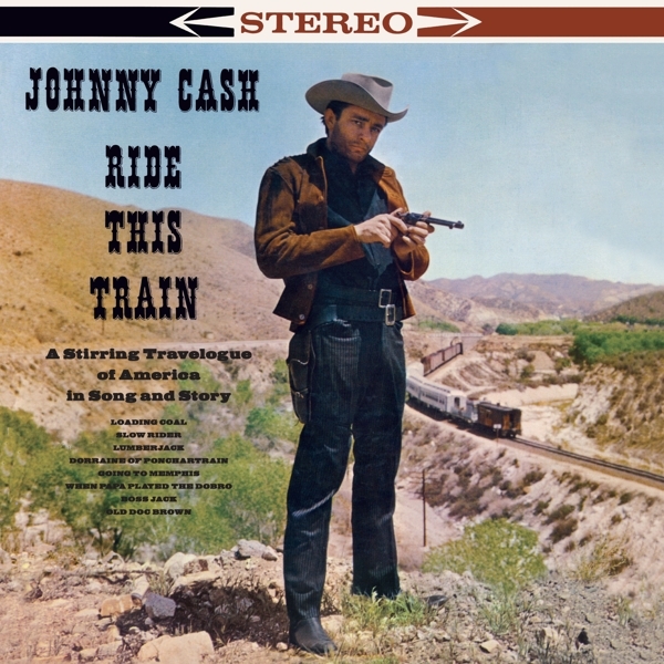 Johnny Cash - Ride This Train in der Gruppe VINYL / Bestseller bei Bengans Skivbutik AB (4236928)